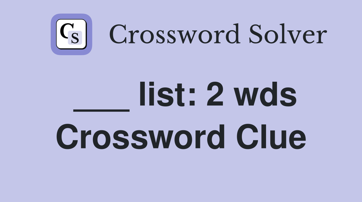 show me your cards 2 wds crossword clue